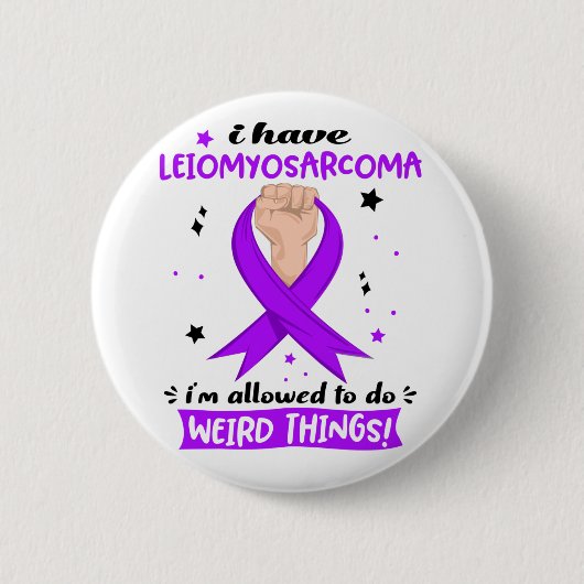 Ich habe Leiomyosarkom, das ich seltsam machen dar Button (Vorderseite)