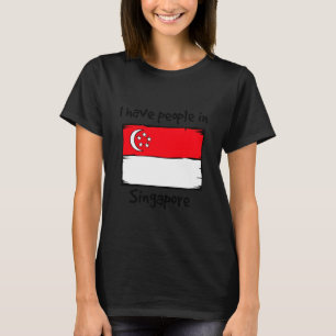 Ich habe Leute in Singapur Singapur-Flagge T-Shirt
