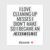 Ich habe Liebe, Dinge zu bereinigen, die ich nicht Aufkleber (Blatt)