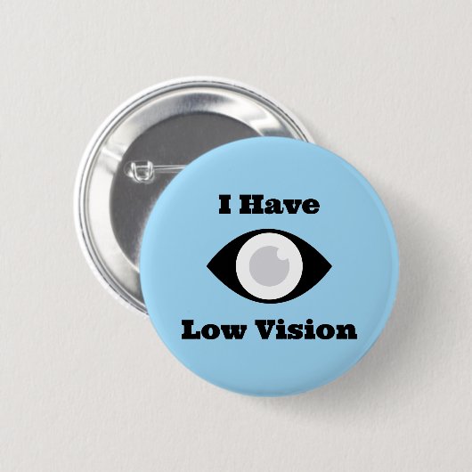 Ich habe Low-Vision-Design Button (Vorne & Hinten)