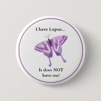 Ich habe Lupus,…, das es mich NICHT hat! Button