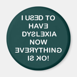 Ich habe mal Dyslexie Magnet