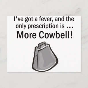 Ich habe mehr Cowbell Postkarte