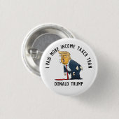 Ich habe mehr Einkommensteuern bezahlt als Donald  Button (Vorne & Hinten)