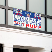 Ich habe mehr Steuern gezahlt als Trump im Freien Banner (Äußeres Gebäude)