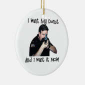 Ich habe mein Donut-Ornament Gewollt Keramikornament (Rechts)