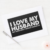 Ich habe mein Ehemann Liebe, aber manchmal will ic Rechteckiger Aufkleber (Umschlag)