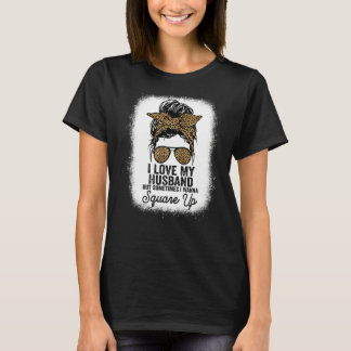 Ich habe mein Ehemann Liebe, aber manchmal will ic T-Shirt