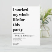 Ich habe mein ganzes Leben dafür gearbeitet? Einladung (Stehend Vorderseite)