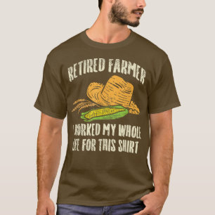 Ich habe mein ganzes Leben lang dafür gearbeitet. T-Shirt