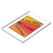 Ich habe mein Spiel angehalten, hier Video Gamer S Notizblock (Linke Seite)