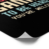 Ich habe mein Spiel angehalten, hier zu sein, sind Poster (Ecke)