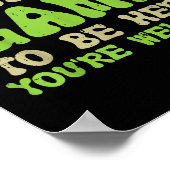 Ich habe mein Spiel dazu gebracht, hier zu sein, e Poster (Ecke)