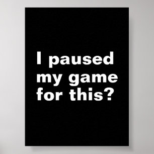 Ich habe mein Spiel für diesen lustigen Gaming-Gam Poster