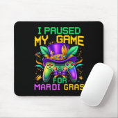 Ich habe mein Spiel für Mardi Gras Video Game Kont Mousepad (Mit Mouse)