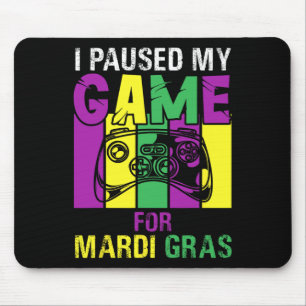 Ich habe mein Spiel für Mardi Gras Video Game Mard Mousepad