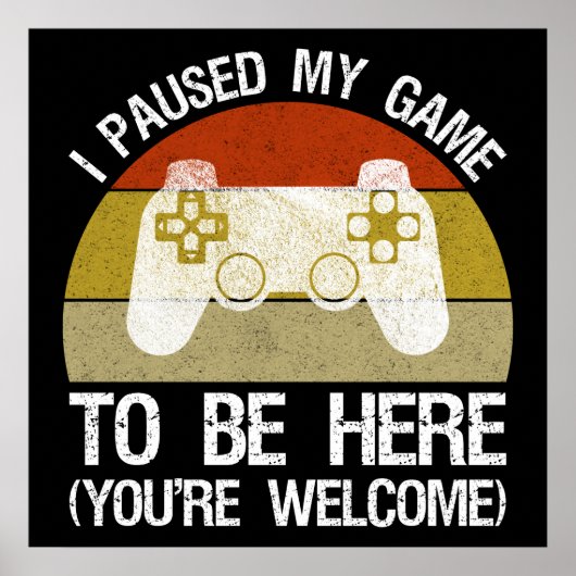 Ich habe mein Spiel hier gehalten (Sie sind willko Poster (Vorne)