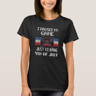 Ich habe mein Spiel nur für den Knall 4. Juli Game T-Shirt