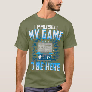 Ich habe mein Spiel so gesteckt, dass es hier ist, T-Shirt