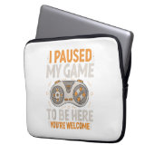 Ich habe mein Spiel unterbrochen, um hier zu sein  Laptopschutzhülle (Vorderseite Links)