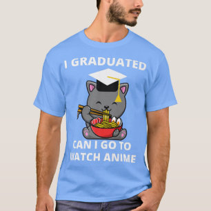 Ich habe mein Studium absolviert und kann ich Anim T-Shirt