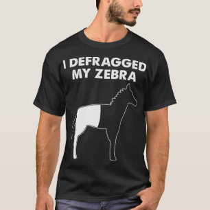 Ich habe mein Zebra defragmentiert T-Shirt