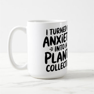 Ich habe meine Angst in eine Pflanzensammlung verw Kaffeetasse