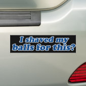 Ich habe meine Balls dafür gehabt? Autoaufkleber (Auf Auto)