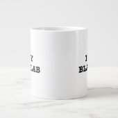 Ich habe meine Black Lab Jumbo-Kaffee-Tasse gehört Jumbo-Tasse (Vorderseite)