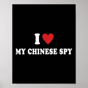 Ich habe meine Chinesische Spionin Liebe, als ich  Poster