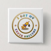 Ich habe meine Covid-Impfung Got Button (Vorderseite)