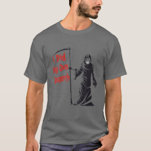 Ich habe meine eigenen sarkastischen Kleidungsstü T-Shirt