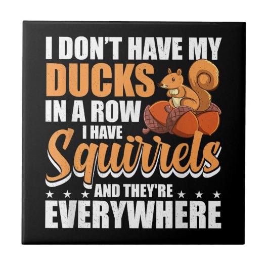 Ich habe meine Enten nicht in einer Reihe, in der Fliese (Vorderseite)