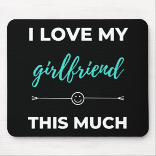 Ich habe meine Freundin so viel Liebe Mousepad