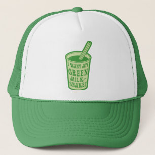 Ich habe meine grünen Milchshake-T - Shirt Gewollt Truckerkappe