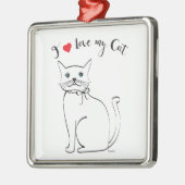 Ich habe meine Katze Liebe, Niedlich, Cool Ornament Aus Metall (Links)