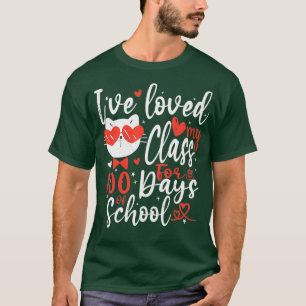 Ich habe meine Klasse 100 Tage lang an der Liebe d T-Shirt