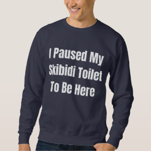 Ich habe meine Ski-Toilette unterbrochen, um hier  Sweatshirt