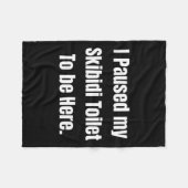 Ich habe meine Skibidi-Toilette angehalten, hier i Fleecedecke (Vorderseite (Horizontal))