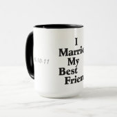 Ich habe meine Tasse der besten Freunde Verheirate (Vorderseite Links)