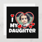 Ich habe meine Tochter Personalisiertes Foto gehör (Vorne/Hinten)