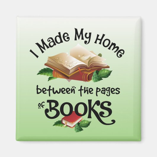 Ich habe meine Zuhause zwischen den Seiten der Büc Magnet (Vorne)