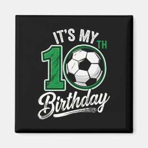 Ich habe meinen 10. Geburtstag Fußball 10 Jahre al Magnet