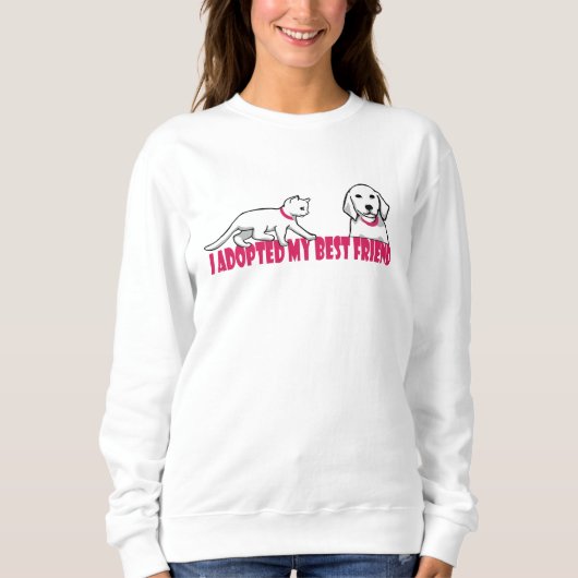 Ich habe meinen besten Freund adoptiert Sweatshirt (Vorderseite)