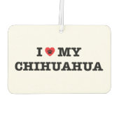 Ich habe meinen Chihuahua Car Air Freshener gehört Autolufterfrischer (Rückseite)