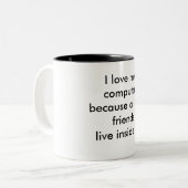 Ich habe meinen Computer Liebe Zweifarbige Tasse (Vorderseite Links)