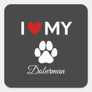 Ich habe meinen Doberman-Hund-Sondertext Liebe Quadratischer Aufkleber