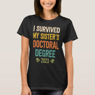 Ich habe meinen Doktortitel für Schwestern im Absc T-Shirt