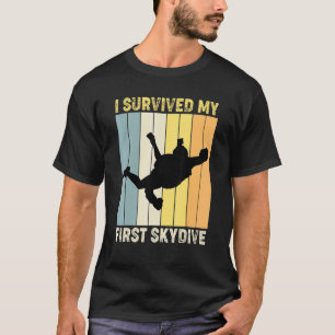 Ich habe meinen ersten Fallschirmsprung Fallschirm T-Shirt