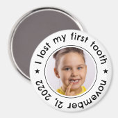 "Ich habe meinen ersten Zahn verloren" Kid's Meile Magnet (Vorderseite/Rückseite)